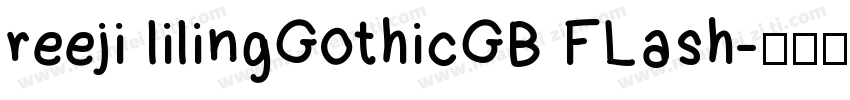 reeji lilingGothicGB FLash字体转换